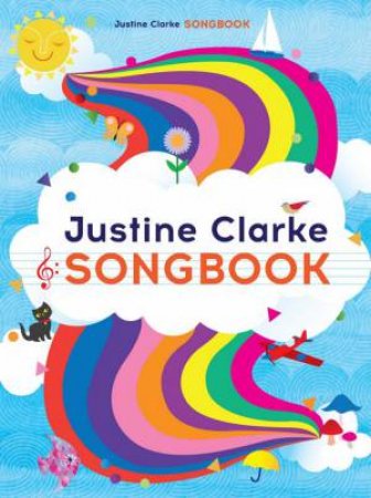 Justine Clarke Songbook by Justine Clarke