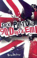 Sex Pistols 90 Days at EMI