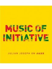 Music Of Initiative