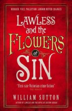 Lawless And The Flowers Of Sin