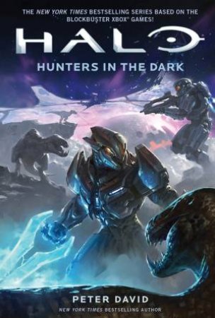 Halo: Hunters In The Dark by Peter David