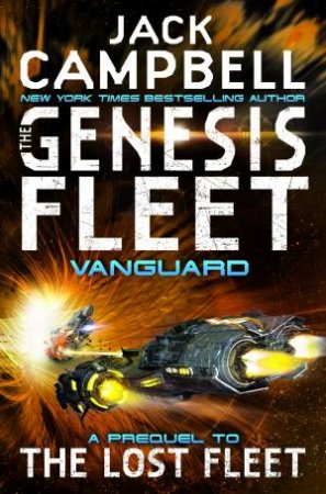 The Genesis Fleet: Vanguard by Jack Campbell