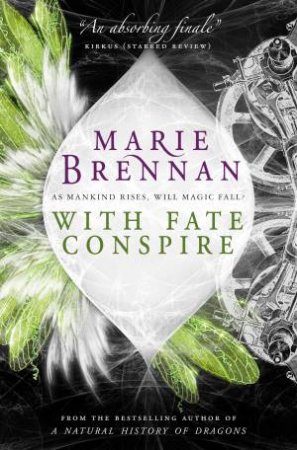With Fate Conspire by Marie Brennan