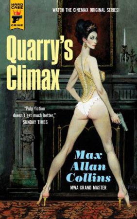 Quarry's Climax by Max Allan Collins