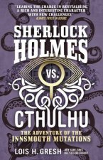 Sherlock Holmes vs Cthulhu The Adventure Of The Innsmouth Mutations