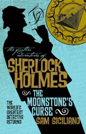 The Further Adventures Of Sherlock Holmes by Sam Siciliano