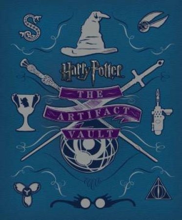Harry Potter - The Artifact Vault by Jody Revenson