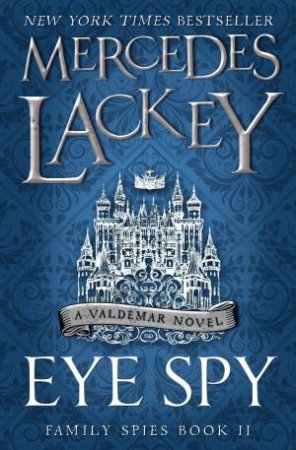 Eye Spy by Mercedes Lackey