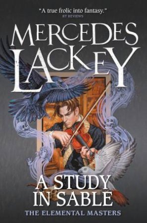 A Study In Sable by Mercedes Lackey
