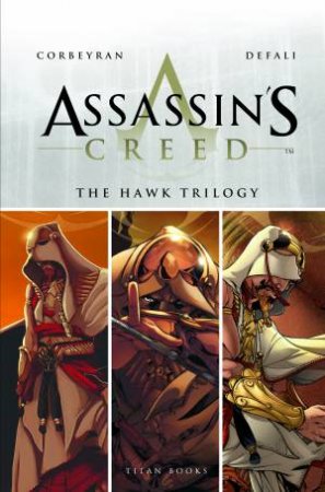 Assassin's Creed: The Hawke Trilogy by Eric Corbeyran & Djilalli Defali