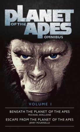 Planet Of The Apes Omnibus by Michael Avallone & Jerry Pournelle
