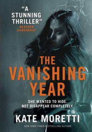 The Vanishing Year by Kate Moretti