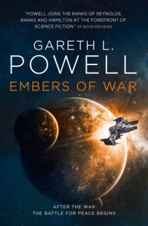 Embers Of War by Gareth L. Powell