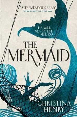 The Mermaid by Christina Henry