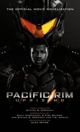 Pacific Rim Uprising by Alex Irvine