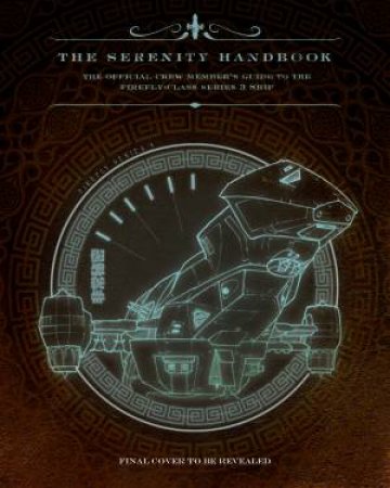 Serenity Handbook by Marc Sumerak