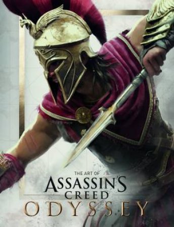 The Art Of Assassin's Creed: Odyssey by Kate Lewis