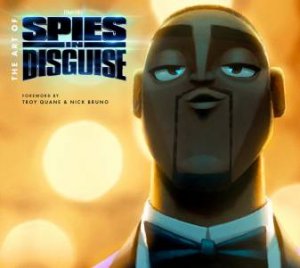 The Art Of Spies In Disguise by Various