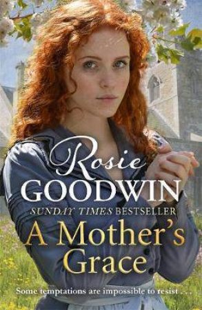A Mother's Grace by Rosie Goodwin