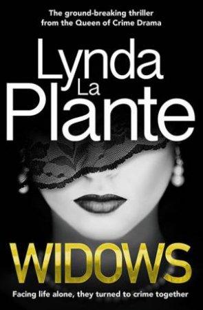 Widows by Lynda La Plante