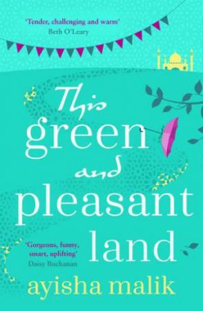 This Green And Pleasant Land by Ayisha Malik