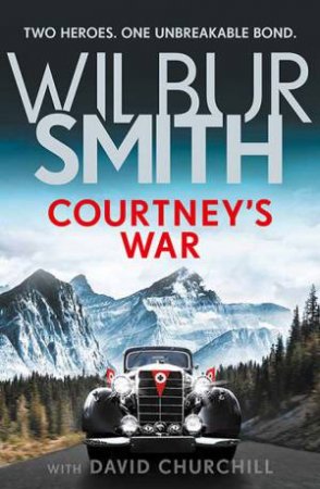 Courtney's War by Wilbur Smith