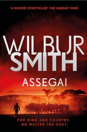 Assegai by Wilbur Smith