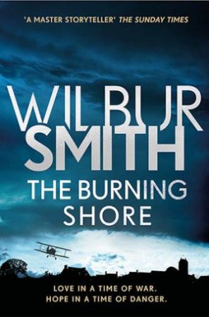 The Burning Shore by Wilbur Smith