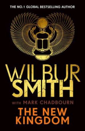 The New Kingdom by Wilbur Smith & Mark Chadbourn