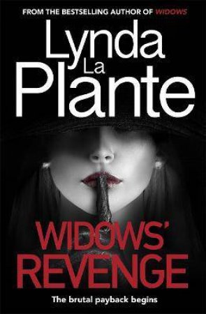 Widows Revenge by Lynda La Plante