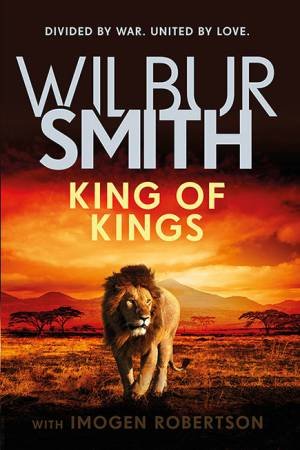 King Of Kings by Wilbur Smith