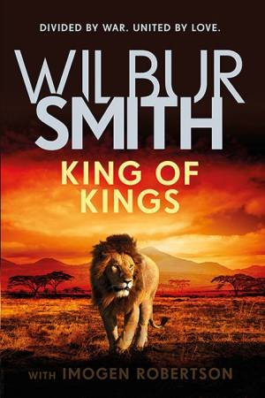 King Of Kings by Wilbur Smith
