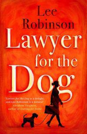 Lawyer For The Dog by Lee Robinson