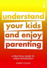 A Practical Guide To Child Psychology