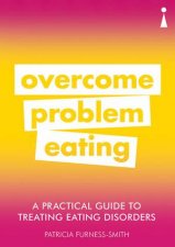 A Practical Guide to Treating Eating Disorders