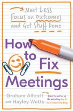 Fixing Meetings