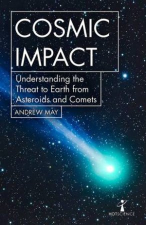 Cosmic Impact by Andrew May