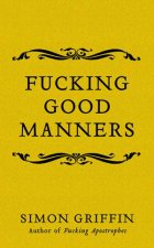 Fucking Good Manners