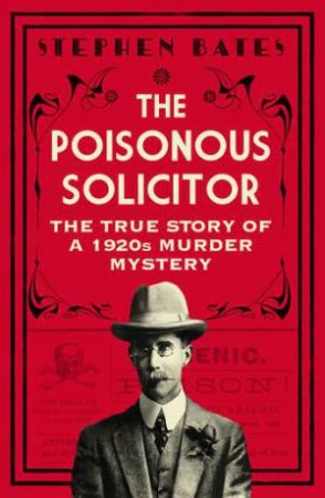 The Poisonous Solicitor by Various