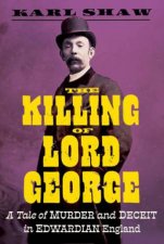 The Killing Of Lord George