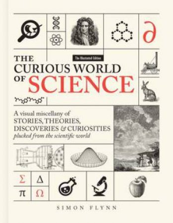 The Curious World Of Science by Simon Flynn 