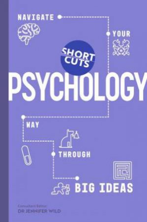 Short Cuts: Psychology by Jennifer Wild