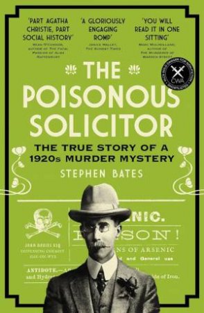 The Poisonous Solicitor by Stephen Bates