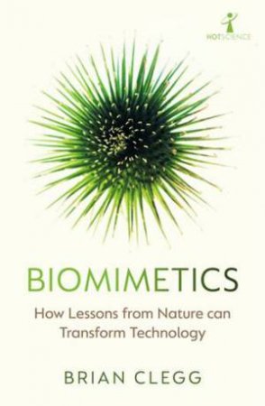 Biomimetics by Brian Clegg