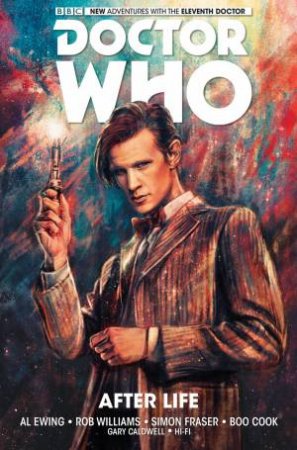 Doctor Who: The Eleventh Doctor: After Life by Al Ewing & Rob Williams