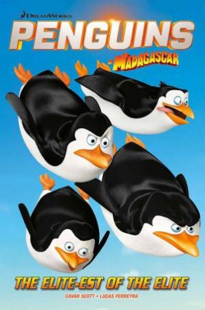 Penguins Collection: The Elite-est Of The Elite by Alex Matthews & Cavan Scott