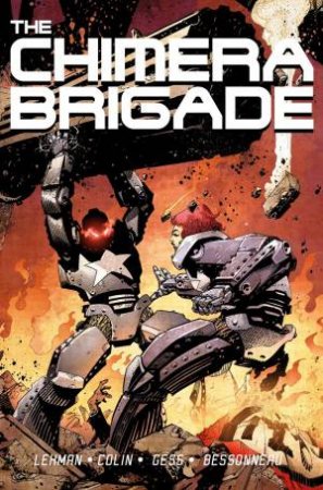 The Chimera Brigade, Volume 1 by Fabrice Colin & Serge Lehman