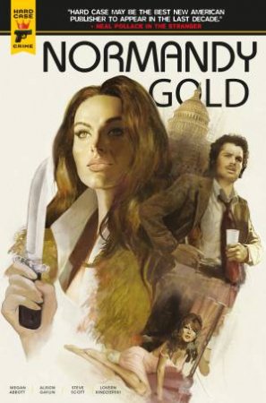 Normandy Gold by Megan Abbott & Alison Gaylin