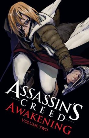 Assassin's Creed: Awakening by Takashi Yano & Kenji Oiwa