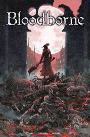 Bloodborne Collection by Ales Kot & Piotr Kowalski